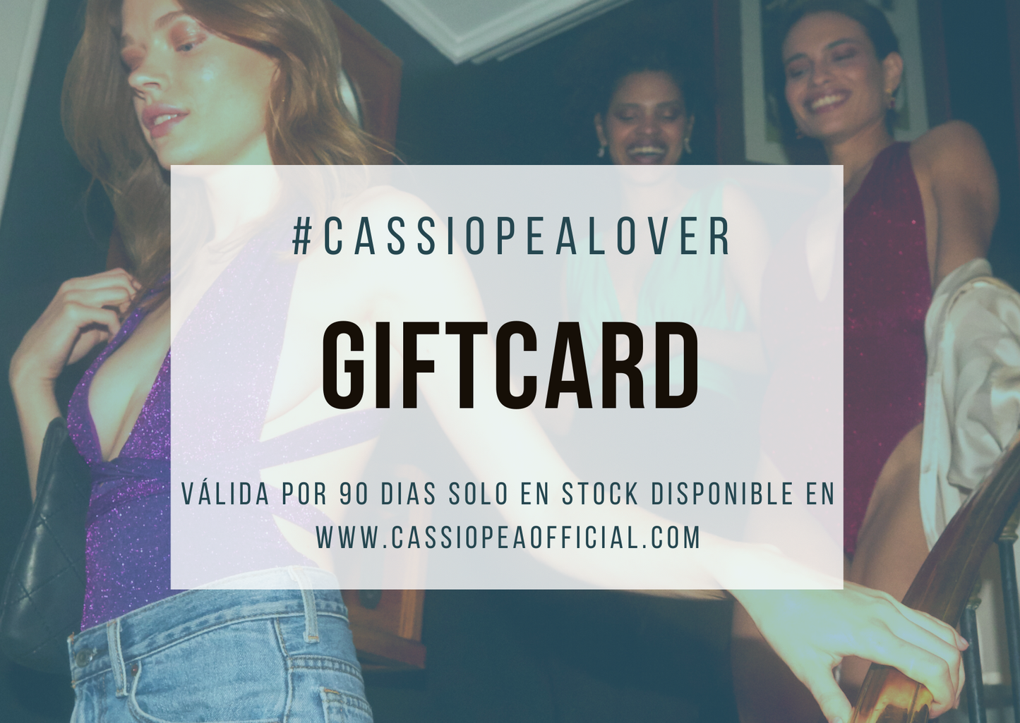 GIFTCARD #CASSIOPEALOVER